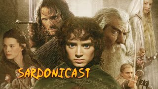 Sardonicast 60 The Lord of the Rings Trilogy [upl. by Giacomo]