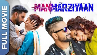 Manmarziyaan  मनमर्जियां  Vicky Kaushal  Abhishek Bachchan  Taapsee Pannu   Hindi Full Movie [upl. by Nnuahs]