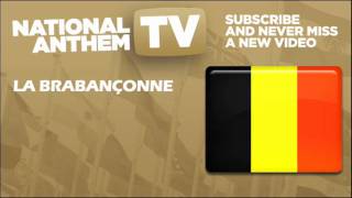 La Brabançonne  Hymne national belge  National Anthem of Belgium  NationalAnthemTV [upl. by Strawn]