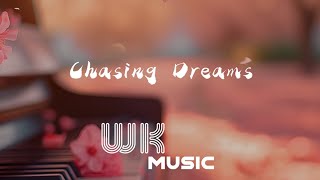 Chasing Dreams Piano Music 钢琴纯音乐 Relaxing Spa Music Soothing Melody Cafe Music 咖啡馆音乐 [upl. by Lash]