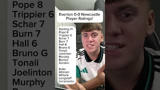 Everton 00 Newcastle Player Ratings NUFC Newcastle NewcastleUnited Everton EvertonAFC [upl. by Trenna]