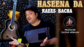 Haseeno Ke Haseena Da  Raees Bacha  Pashto New Songs 2024  Official Music Video [upl. by Dnaletak912]