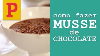 Como fazer musse de chocolate [upl. by Vernita]