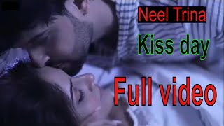 Neel Trina Kiss day special Full video [upl. by Gorden970]