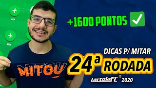 DICAS PARA MITAR NA RODADA 24  CARTOLA FC 2020  MITAMOSSSSS [upl. by Aihsot532]