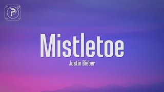 Justin Bieber  Its the most beautiful time of the year Mistletoe Lyrics [upl. by Aihsenor582]