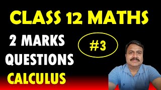 CLASS 12 MATHS DERIVATIVE  APPLICATION OF DERIVATIVE  ਪੰਜਾਬ ਸਕੂਲ ਸਿੱਖਿਆ ਬੋਰਡ  2 MARKS SUMS  L3 [upl. by Ddarb350]