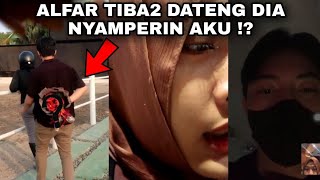 ALFAR TIBA2 DATENG DIA NYAMPERIN AKU [upl. by Yrod372]