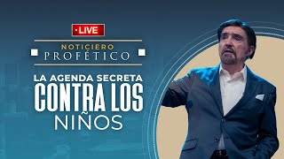 La Agenda Secreta contra los Niños  Noticiero Profético en Vivo  Dr Armando Alducin [upl. by Ardnaiek]