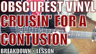 Obscurest Vinyl  Cruisin for a Contusion  Guitar Tutorial [upl. by Rainer]