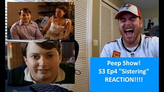 American Reacts  PEEP SHOW  Sistering Season 3 Episode 4  REACTION [upl. by Adena]