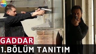 GADDAR 1TANITIM  GADDAR BAŞLIYOR [upl. by Izmar]