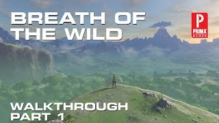 Zelda Breath of the Wild Walkthrough Part 1  Sheikah Slate The Great Plateau Tower [upl. by Ablem]