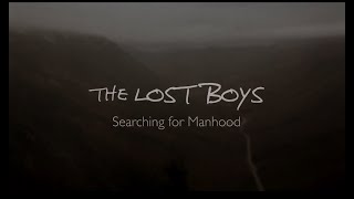 The Lost Boys Searching for Manhood [upl. by Kenleigh]