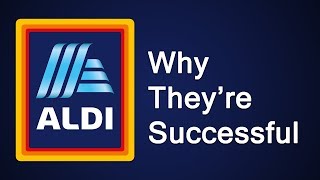 ALDI  Why Theyre Successful [upl. by Oirretno429]