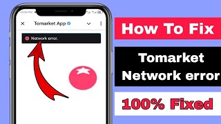 How To Fix Tomarket Network Connection Error Problem ।। Tomarket Not working [upl. by Aggappera]