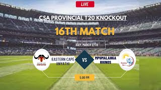 Eastern Cape Iinyathi vs Mpumalanga Rhinos Live Score CSA Provincial T20 Cup 2024 [upl. by Nutsud661]