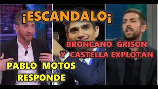 BRONCANO EXPLOTA contra PABLO MOTOS por CENSURAR ENTREVISTAR a JORGE MARTÍN [upl. by Ellekim222]