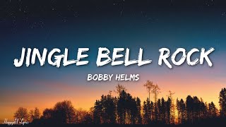 Bobby Helms  Jingle Bell Rock Lyrics [upl. by Evers]