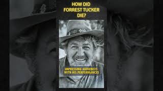 How did Forrest Tucker die western westernmovie history cinemahistory westerngenre movie [upl. by Kandace]