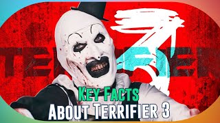 Unlocking the Horror 6 MustKnow Facts About Terrifier 3 [upl. by Coheman]