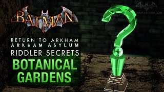 Batman Return to Arkham Asylum  Riddlers Challenge  Botanical Gardens All Collectibles [upl. by Yenaffit]