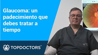 Glaucoma un padecimiento que debes tratar a tiempo [upl. by Leahpar]