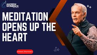 Andrew Wommack Ministries  Meditation Opens Up The Heart [upl. by Tarrah]