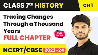 Tracing Changes Through a Thousand Years Full Chapter Class 7 History  Class 7 History Chapter 1 [upl. by Amiel232]