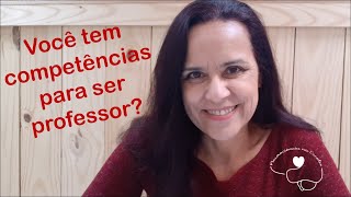 Você tem competências para ser professor [upl. by Beuthel768]