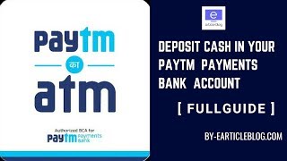 DEPOSIT CASH DIRECTLY IN YOUR PAYTM PAYMENTS BANK ACCOUNT VIA PAYTM KA ATM APP [upl. by Cirilla]