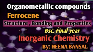 Ferrocene Metallocene Structure Bonding and Properties Bsc  Msc [upl. by Dreddy211]