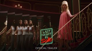 LAST NIGHT IN SOHO  Official Trailer HD  Only in Theaters October 29 [upl. by Battiste104]