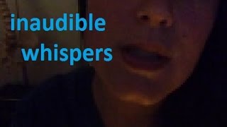 ASMR inaudible  unintelligible close up mouth sounds [upl. by Undis]