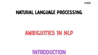 Ambiguities in NLP Natural Language Processing [upl. by Montanez621]