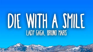 Lady Gaga Bruno Mars  Die With A Smile [upl. by Madaras]