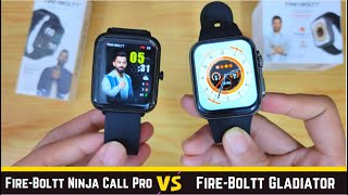 FireBoltt Gladiator vs FireBoltt Ninja Call Pro  Smartwatch detail Comparison and quality test [upl. by Brower248]