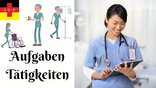 44 Aufgaben und Tätigkeiten der Pflegekraft 🇩🇪👩‍⚕️ Liste  Online Deutsch lernen für die Pflege [upl. by Otila760]