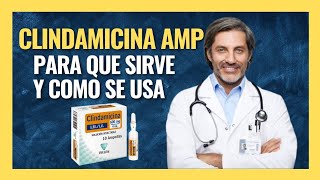 💉 CLINDAMICINA INYECTABLE COMO SE APLICA  INTRAMUSCULAR  FARMACOLOGÍA [upl. by Carrel76]