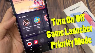 Samsung Galaxy A13 How to Turn OnOff Game Launcher Priority Mode [upl. by Sloatman]