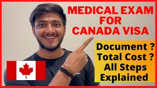 Medical Exam For Canada Student Visa  Full Process Explained  Canada Immigration 2022 [upl. by Dora]