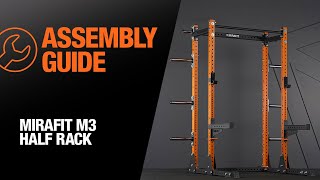 Mirafit M3 Half Rack  Assembly Guide [upl. by Norek]