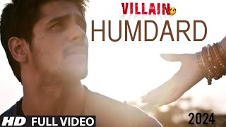 Humdard Full Video Song  Ek Villain  Arijit Singh  Mithoon [upl. by Amalita813]