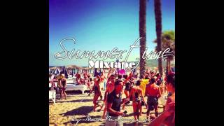 SummerTime Mixtape [upl. by Loughlin508]