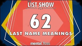 62 Last Name Meanings  mentalfloss List Show Ep 231 [upl. by Anais53]