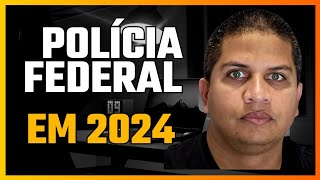 CONCURSO POLÍCIA FEDERAL 2024 COM 2000 VAGAS  FAÇA ISSO AGORA [upl. by Vicky]