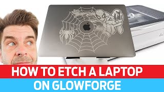 How to Engrave a Laptop on a Glowforge [upl. by Isidora324]