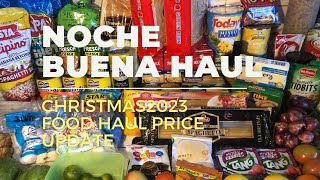 NOCHE BUENAFOOD HAULPRICEUPDATES CHRISTMAS2023christmas2023NEWYEAR2024Priceupdates [upl. by Mayne]