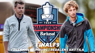 2023 Disc Golf Pro Tour Championship  FINAL F9  Freeman Heimburg Redalen Anttila  Gatekeeper [upl. by Ardnaeel979]