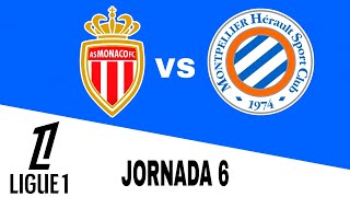 Monaco 21 Montpellier en vivo Ligue 1 Jornada 6 [upl. by Guillaume]